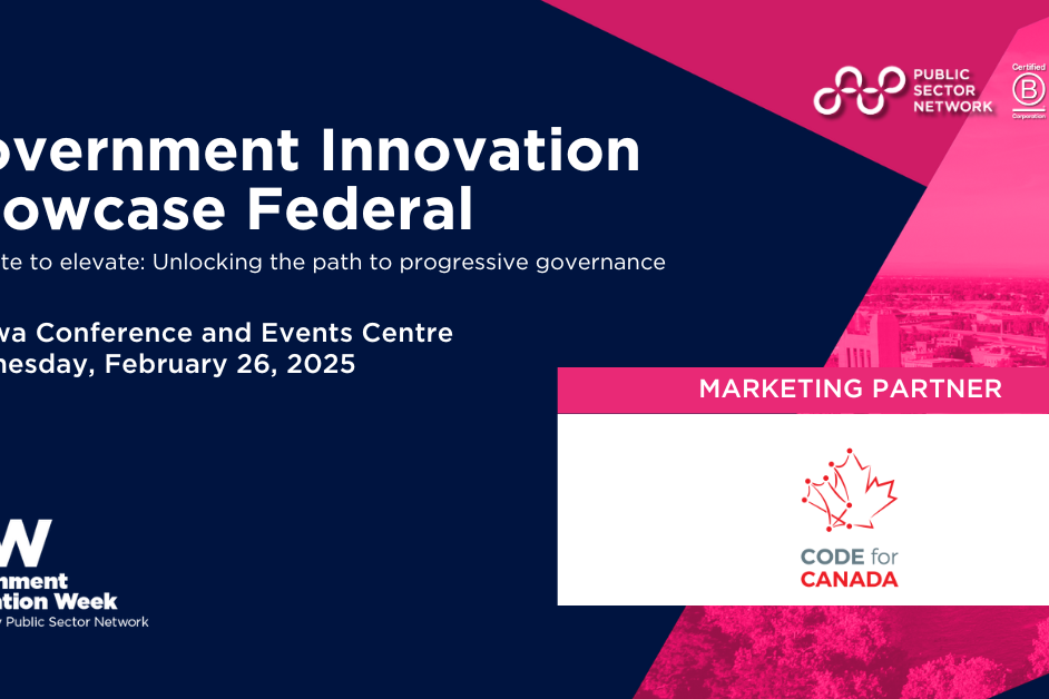 Government Innovation Showcase Federal - "Innovate to elevate. Unlocking the path to progressive governance."